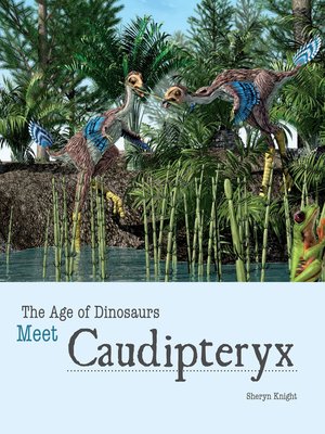cover image of Meet Caudipteryx